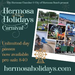 Hermosa for the Holidays Carnival - Unlimited day passes now available pre-sale $40
